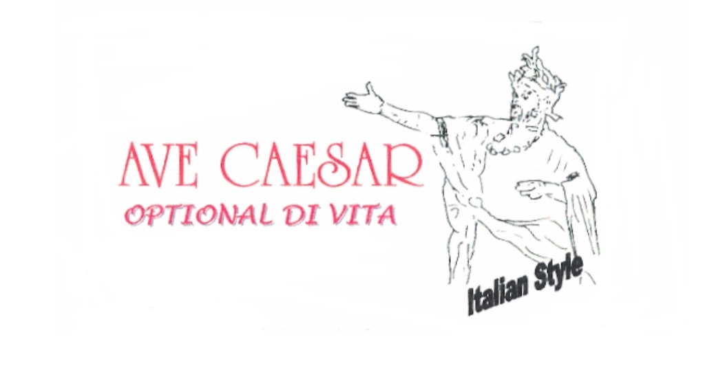 Ave Caesar | Optional di Vita